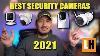 Best Home Security Cameras 2021 Outdoor Indoor Battery U0026 Wired Wifi U0026 Poe Cameras