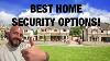 Best Home Security System 2021 Alarm System Vs Security Cameras