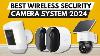 Best Outdoor Wireless Security Camera System For Home 2024