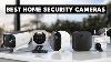 Best Security Camera System For Home 2025