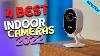 Best Smart Indoor Security Cameras Of 2022 The 4 Best Indoor Security Cams Review