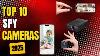 Best Spy Camera 2025 Top 10 Best Mini Spy Cameras For Discreet Surveillance